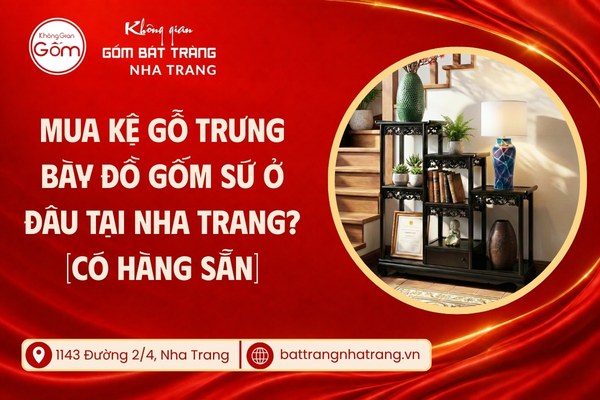 Kệ gỗ trưng bày đồ gốm sứ
