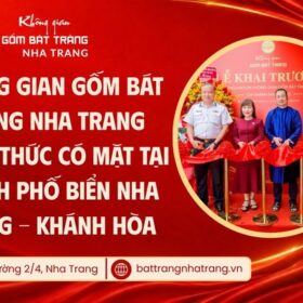 khai-truong-bat-trang-nha-trang
