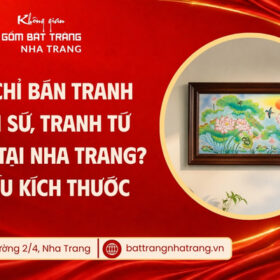 Tranh gốm sứ Bát Tràng tại Nha Trang